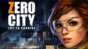 Zero City: Попробуй выжить