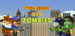 Two guys & Zombies